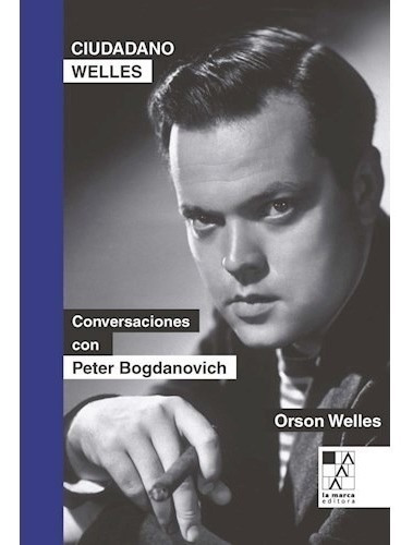 Ciudadano Welles - Orson Welles (ai)