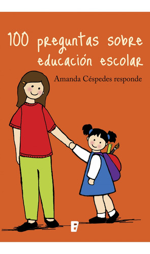 100 Preguntas Sobre Educación Escolar - Amanda Cespedes