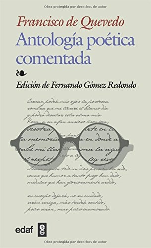 Antologia Poetica Comentada - Francisco De Quevedo
