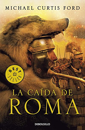 Libro Caida De Roma (best Seller) - Curtis Ford Michael (pap