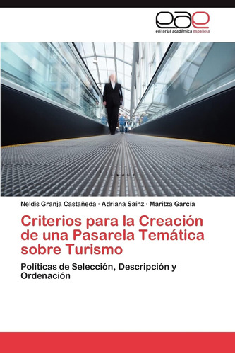 Libro: Criterios Para La Creación De Una Pasarela Temática S