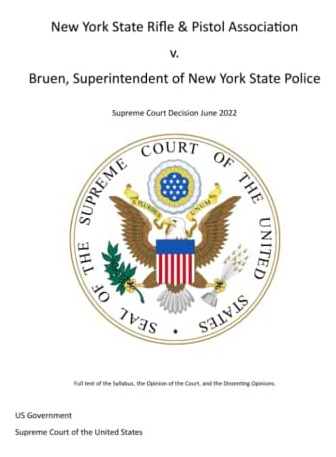 Libro: New York State Rifle & Pistol Association V. Bruen,