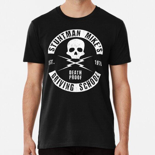 Remera Escuela De Manejo Stuntman Mikes Algodon Premium