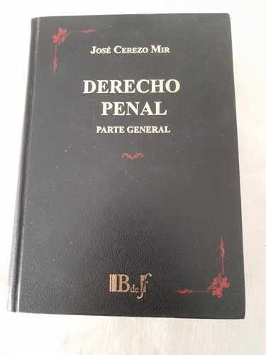 Derecho Penal Parte General De José C. Mir