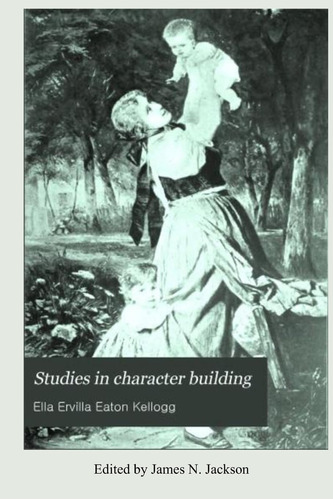 Libro:  Studies In Character Building