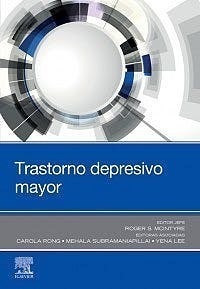 Trastorno Depresivo Mayor - Mcintyre, Roger S. (papel)