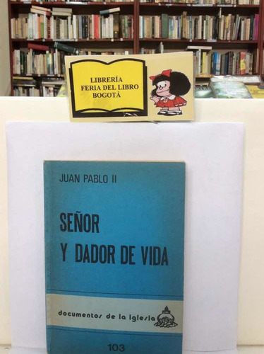 Señor Y Dador De Vida - Juan Pablo 2 - 1986