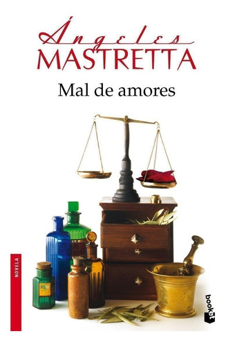 Mal De Amores De Ángeles Mastretta - Booket