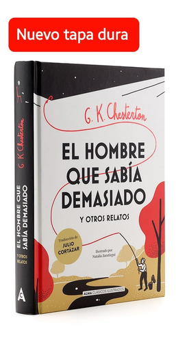 El Hombre Que Sabía Demasiado Y Otros Relatos