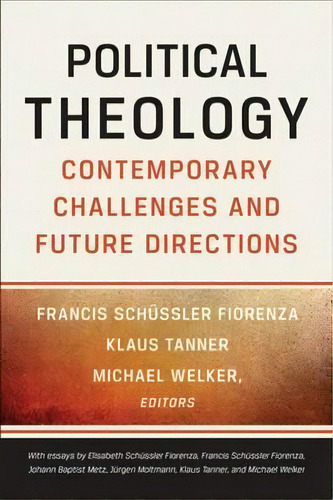 Political Theology, De Francis Schussler Fiorenza. Editorial Westminster John Knox Press U S, Tapa Blanda En Inglés