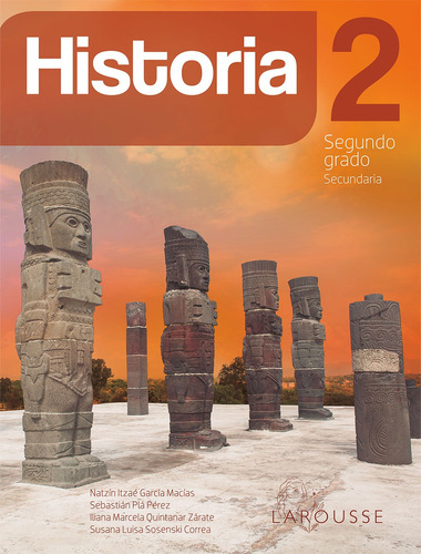 Historia 2 Sosenski, de García Macias, Natzin Itzaé. Editorial Larousse, tapa blanda en español, 2019