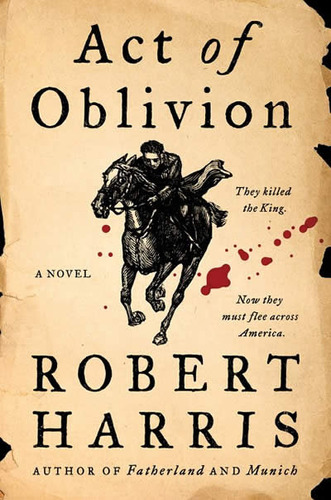 Libro Act Of Oblivion - Harris,robert