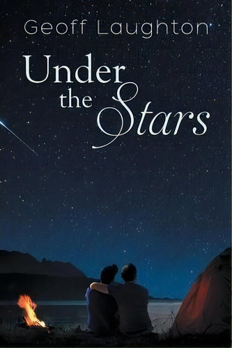 Under The Stars, De Geoff Laughton. Editorial Harmony Ink Press, Tapa Blanda En Inglés