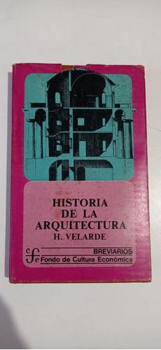 Historia De La Arquitectura Velarde Fondo De Cultura