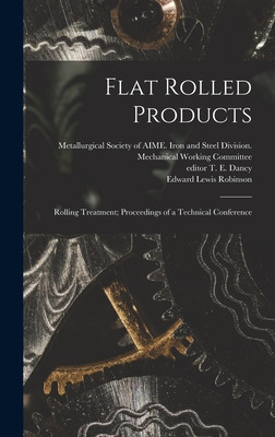 Libro Flat Rolled Products: Rolling Treatment; Proceeding...