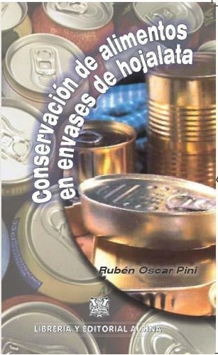 Conservacion De Alimentos En Envases De Hojalata Ruben Oscar