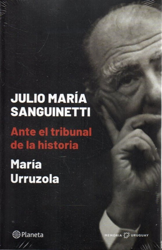 Julio Maria Sanguinetti Ante El Tribunal De Historia 