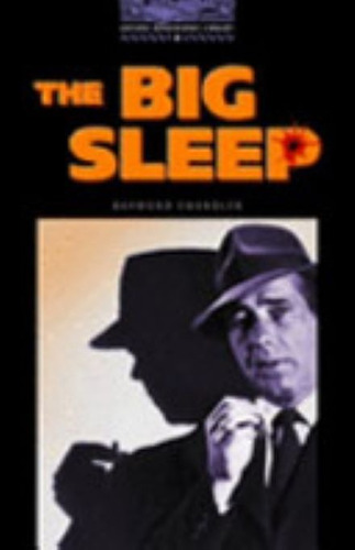 The Big Sleep - Raymond Chandler - Oxford Stage 4