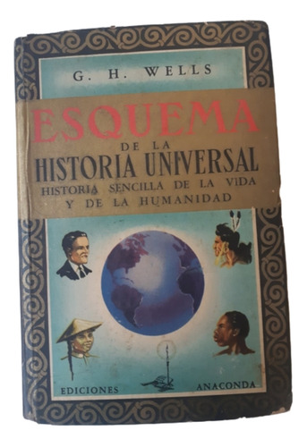 Esquema De La Historia Universal 2 / G H Wells / Ed Anaconda