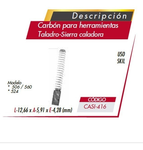 Carbon Taladro  Caladora 506 - 560 - 524 Skill  Casi-416 