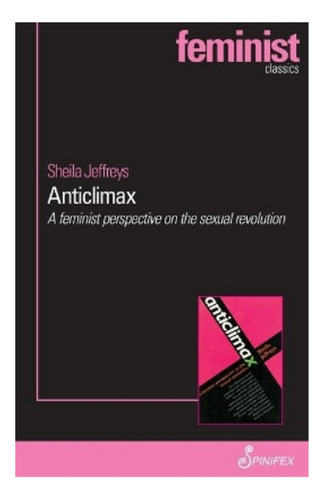 Anticlimax - Sheila Jeffreys. Ebs