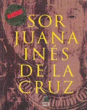 Sor Juana Ines De La Cruz: Poesias