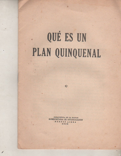 Discurso * Peron - Que Es Un Plan Quinquenal *  Año 1952