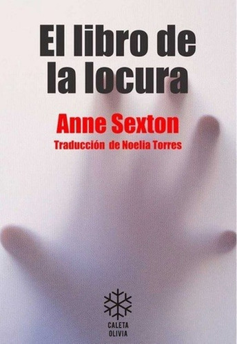 Libro El Libro De La Locura - Sexton Anne