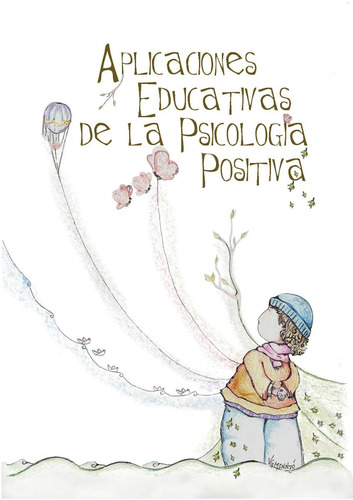 Aplicaciones Educativas De La Psicología Positiva 