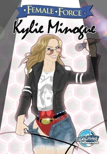 Female Force Kylie Minogue