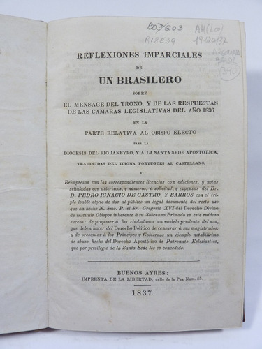 Reflexiones Imparciales De Un Brasilero...1837
