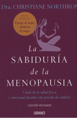 Libro La Sabiduria De La Menopausia - Christiane Northrup (