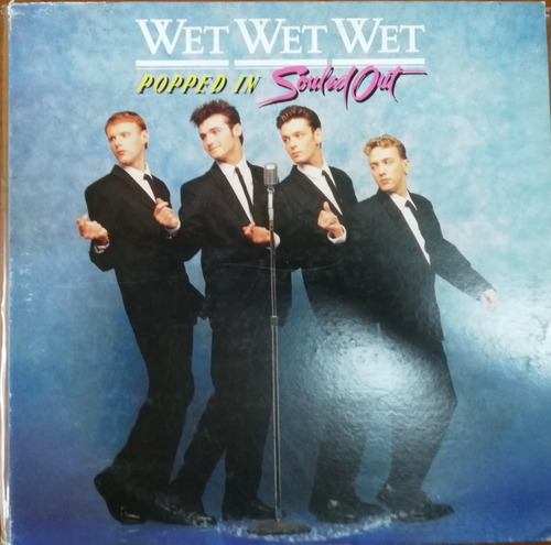 Vinilo Wet Wet Wet Popped In Souled Out Ed. Jpn + Inserto