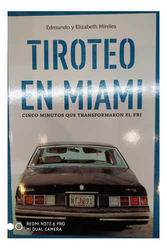 Tiroteo En Miami - Edmundo Mireles
