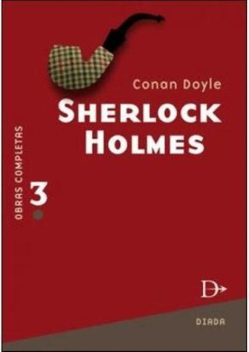 Sherlock Holmes Obras Completas Tomo 3