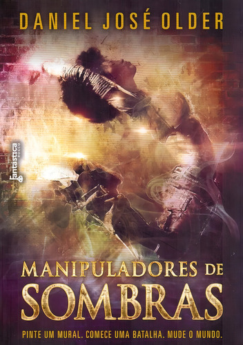 Manipuladores de sombras, de Older, Daniel José. Editorial Fantastica Rocco, capa mole em português, 2019