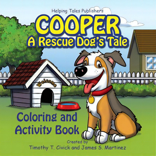 Cooper: A Rescue Dog's Tale Coloring And Activity Book, De Martinez, James S.. Editorial Lightning Source Inc, Tapa Blanda En Inglés