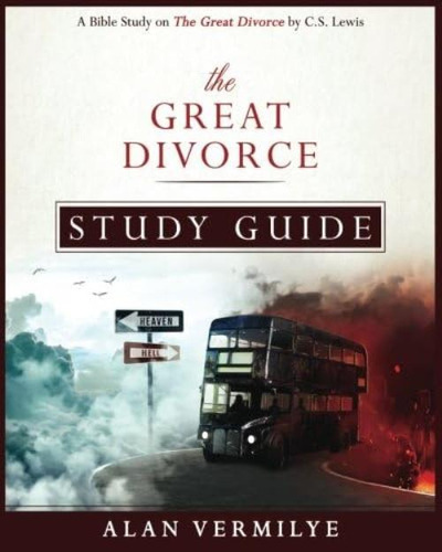 The Great Divorce Study Guide: A Bible Study On The C.s. Lewis Book The Great Divorce (cs Lewis Study Series), De Vermilye, Alan. Editorial Oem, Tapa Blanda En Inglés