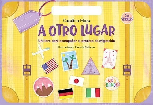 Libro A Otro Lugar De Carolina Mora