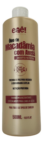  Shampoo Nutrição Intensa 500ml Óleo D Macadamia C/ Avelã Eaê