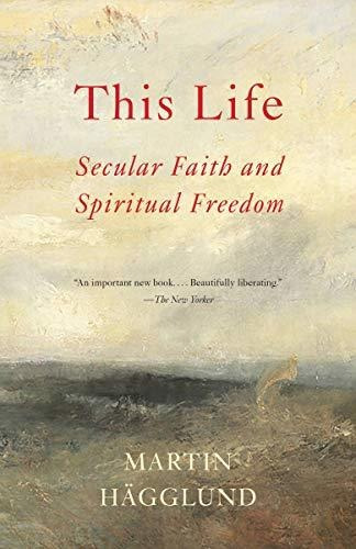 Book : This Life Secular Faith And Spiritual Freedom  (3736)