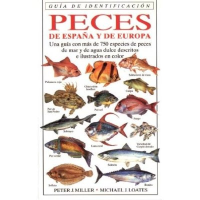 Peces De España Y Europa.g.identificacion (guias Del Natura