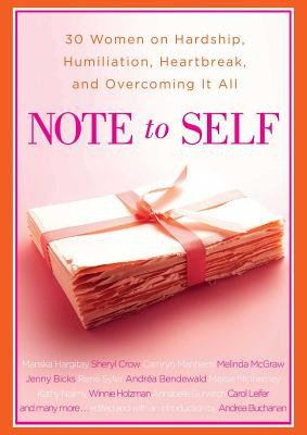 Libro Note To Self: 30 Women On Hardship, Humiliation, He...