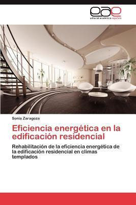 Libro Eficiencia Energetica En La Edificacion Residencial...