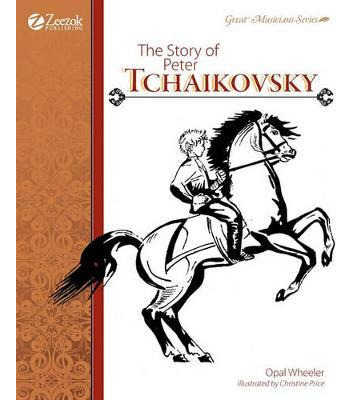 Libro The Story Of Peter Tchaikovsky - Opal Wheeler