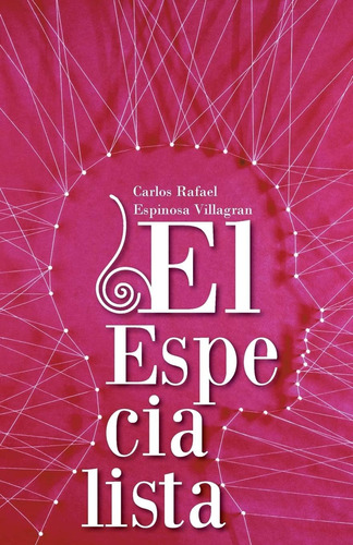 Libro:el Especialista (spanish Edition)