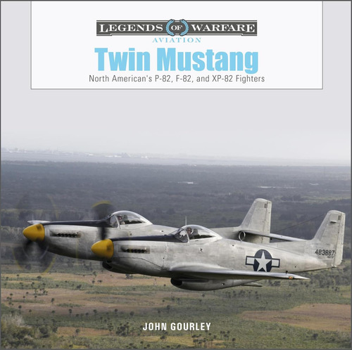 Libro: Twin Mustang: North Americanøs P-82, F-82, And Xp-82