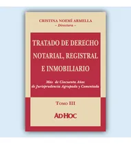 Comprar Tratado De Derecho Notarial, Registral E Inmobiliario. Tomo3