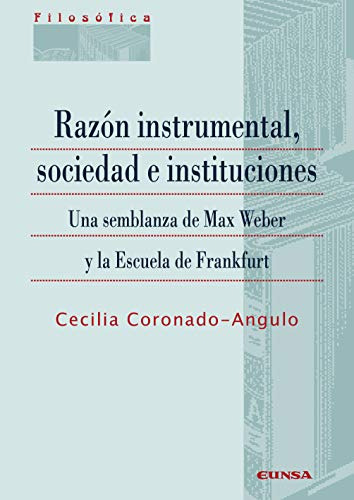 Libro Razón Instrumental, Sociedad E Instituciones De Cecili