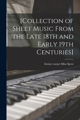 Libro [collection Of Sheet Music From The Late 18th And E...